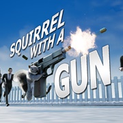 Squirrel With a Gun