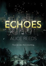 Echoes (Alice Reeds)