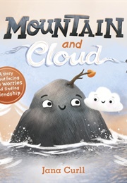 Mountain and Cloud (Jana Curll)