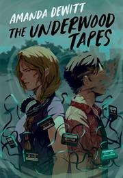 The Underwood Tapes (Amanda Dewitt)