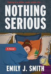 Nothing Serious (Emily J. Smith)