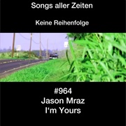 #532 I&#39;m Yours by Jason Mraz