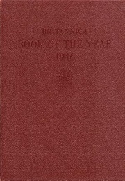 Britannica Book of the Year 1946 (Encyclopedia Britannica)