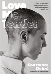 Semiotext(E): Love Me Tender (Constance Debré)