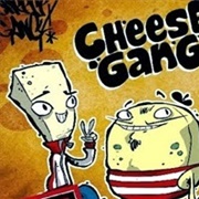 Cheese Gang