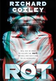 Rot (Richard Coiley)