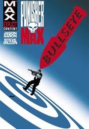 Punisher MAX, Vol. 2: Bullseye (Jason Aaron, Steve Dillon)