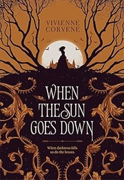 When the Sun Goes Down (Vivienne Corvene)