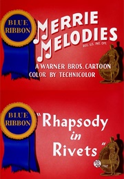 Rhapsody in Rivets (1941)