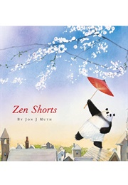 Zen Shorts (Jon J. Muth)