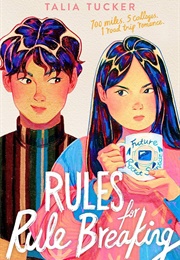 Rules for Rule Breaking (Talia Tucker)