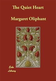 The Quiet Heart (Margaret Oliphant)