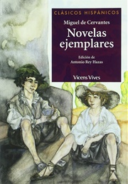 Novelas Ejemplares (Miguel De Cervantes)