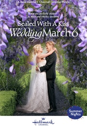 Wedding March 6: Sealed With a Kiss (2021)