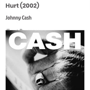 #128 Hurt by Johnny Cash