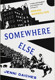 Somewhere Else (Jenni Daiches)