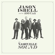 Jason Isbell and the 400 Unit - The Nashville Sound (2017)