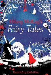 Hilary McKay&#39;s Fairy Tales (Hilary McKay)