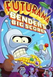 Futurama - Bender&#39;s Big Score (2007)