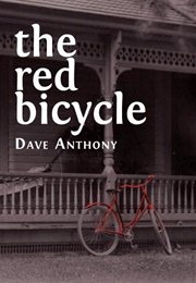 The Red Bicycle (Dave Anthony)