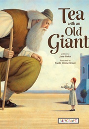 Tea With an Old Giant (Jane Yolen)