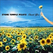 Thank You - Stone Temple Pilots