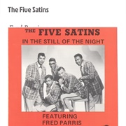 #8 in the Still of the Night by the Five Satins