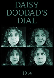 Daisy Doodad&#39;s Dial (1914)