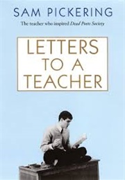 Letters to a Teacher (Samuel F. Pickering)