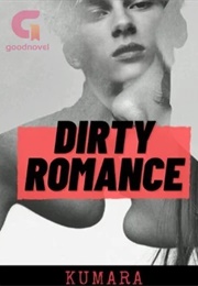 Dirty Romance (Kumara)