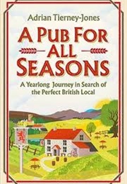 A Pub for All Seasons (Adrian Tierney-Jones)