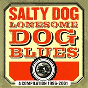 Salty Dog - Lonesome Dog Blues