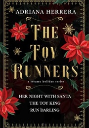 The Toy Runners (Adriana Herrera)