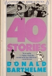 40 Stories (Donald Barthelme)