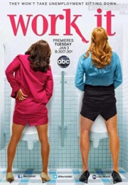 Work It (2012)