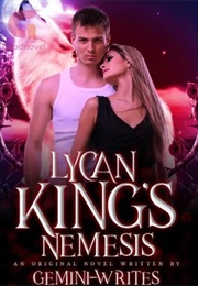 Lycan King&#39;s Nemesis (Gemini-Writes)