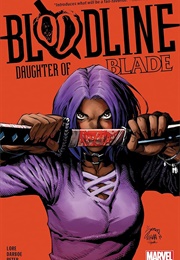 Bloodline: Daughter of Blade (Danny Lore)