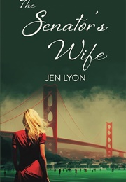 The Senator&#39;s Wife (Jen Lyon)