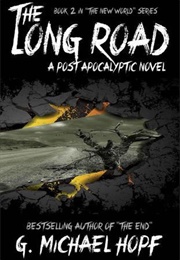 The Long Road (G. Michael Hopf)