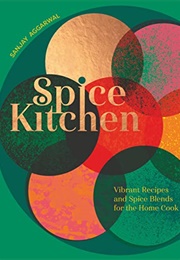 Spice Kitchen (Sanjay Aggarwal)