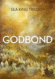 Godbond (Nancy Springer)