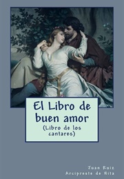 Libro Del Buen Amor (Juan Ruíz &quot;Arcipreste De Hita&quot;)