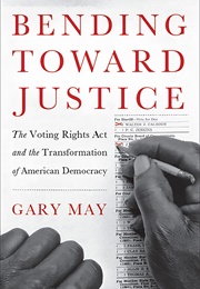 Bending Toward Justice (Gary May)