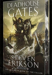 Deadhouse Gates (Steven Erikson)