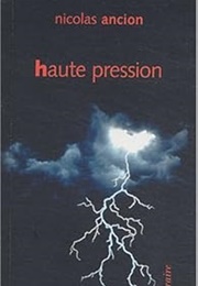 Haute Pression (Nicolas Ancion)