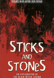 Sticks and Stones: An Exploration of the Blair Witch Legend (1999)