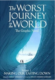 The Worst Journey in the World (Graphic Novel) (Sarah Airriess)