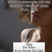 #843 Every Breath You Take by the Police