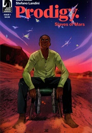 Prodigy: Slaves of Mars (Mark Millar)