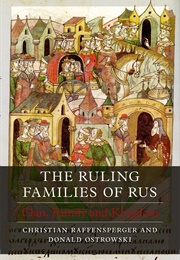 The Ruling Families of Rus (Christian Raffensperger)